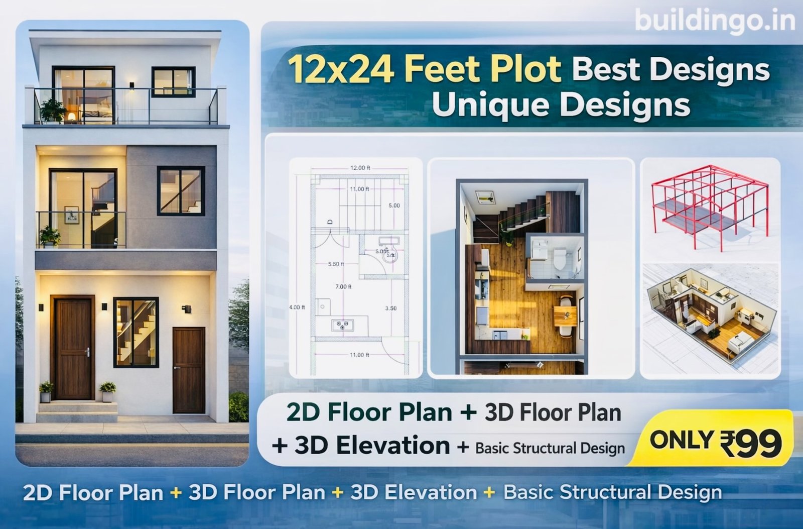 12x24 feet plot best unique house design combo thumbnail showing 3D elevation, 2D floor plan, 3D floor plan and basic structural design at ₹99 by buildingo.in