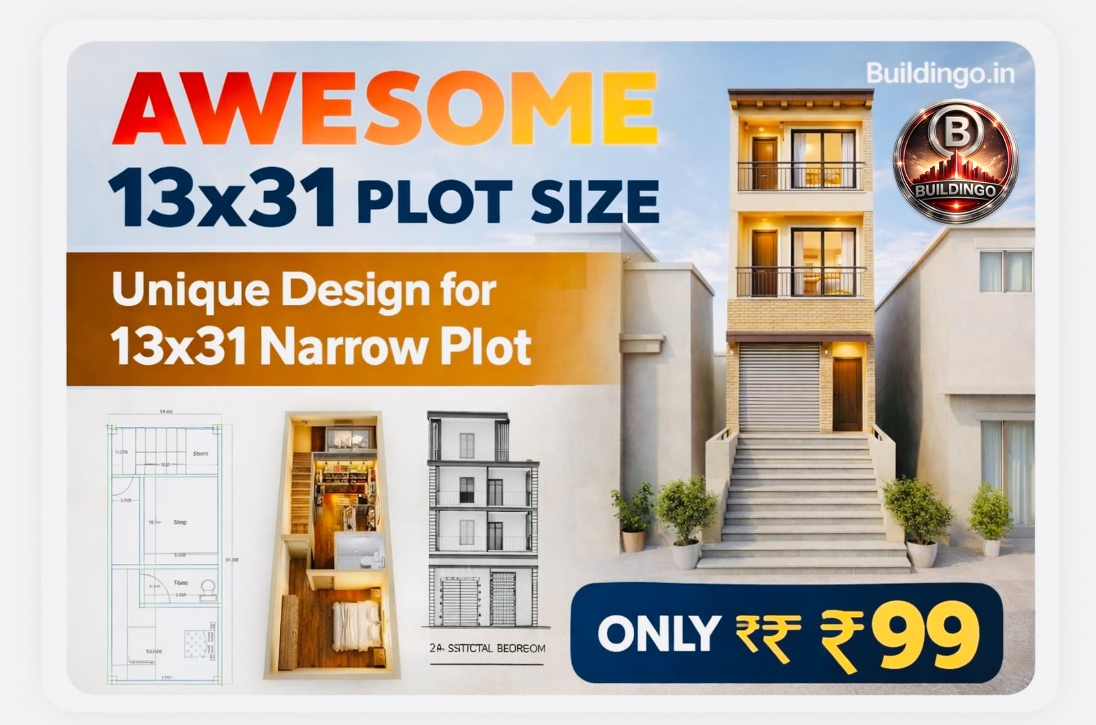 Best 13x31 feet narrow plot house design thumbnail showing 3D front elevation, 2D floor plan, 3D floor plan, structural drawing, and price tag only ₹99 by Buildingo.in.